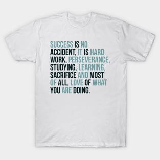 inspirational quote T-Shirt